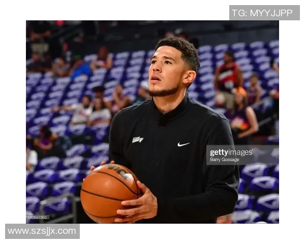 德文布克如何引领菲尼克斯太阳队重返NBA巅峰之路